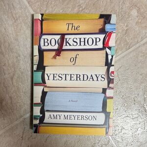The Bookshop of Yesterdays by Amy Meyerson Book